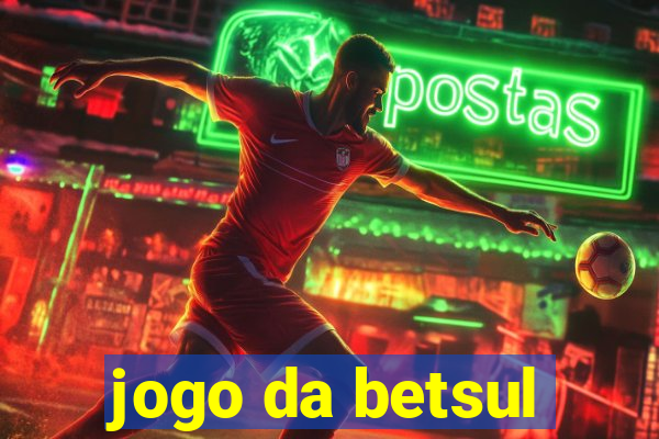 jogo da betsul